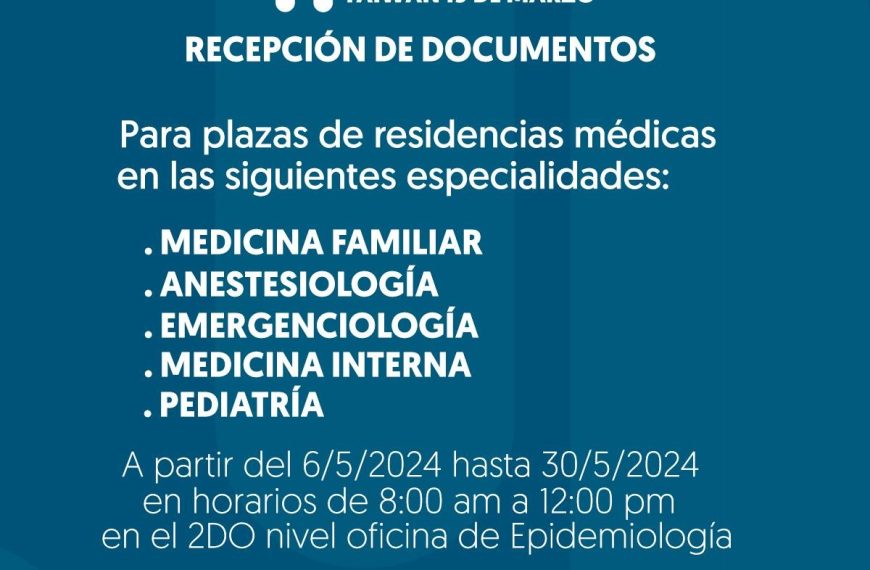 Anuncio de Apertura de Residencias M&eacute;dicas en el Hospital Regional Taiw&aacute;n